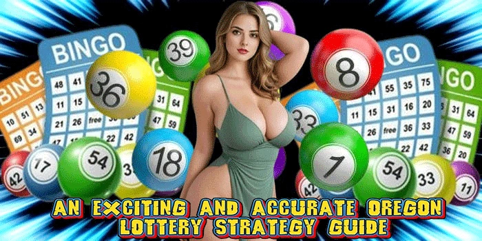 An Exciting and Accurate Oregon Lottery Strategy Guide